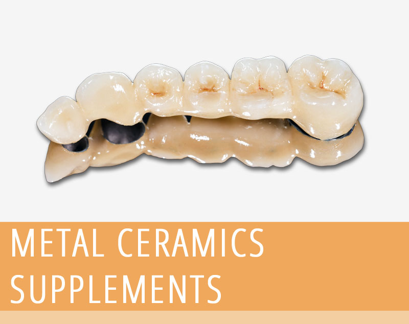 Metal Ceramics Supplements